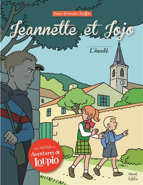 Jeannette et Jojo Tome 2 : L'évadé