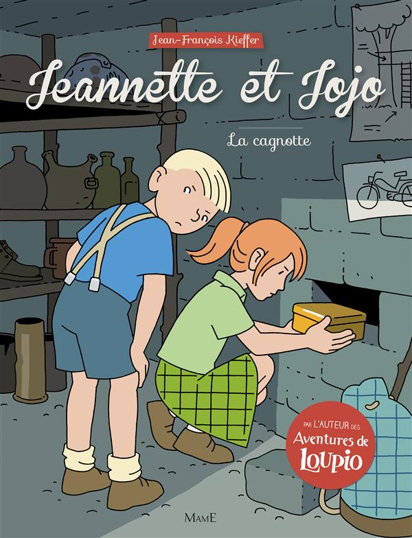 Jeannette et Jojo Tome 3 : La cagnotte