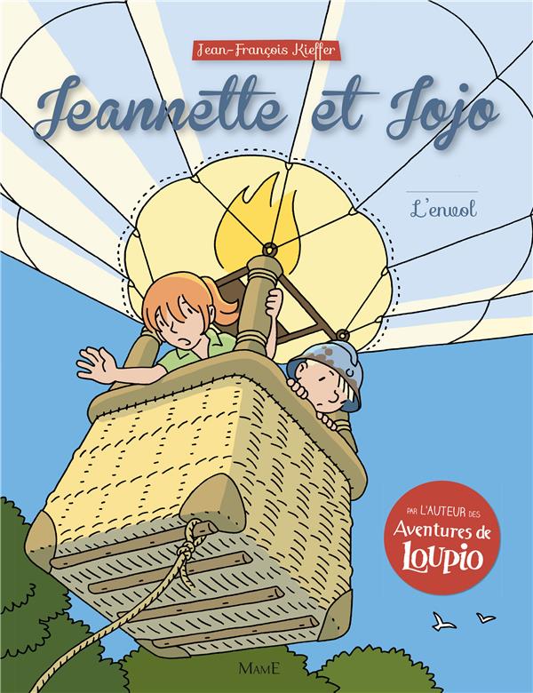 Jeannette et Jojo Tome 4 : L'envol