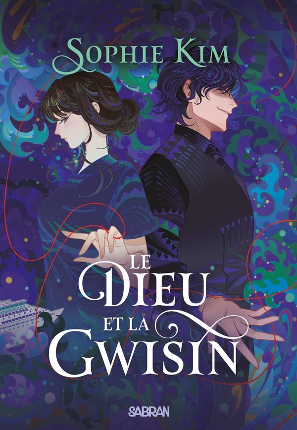 Le fil du destin Tome 2 : Le Dieu et la Gwisin