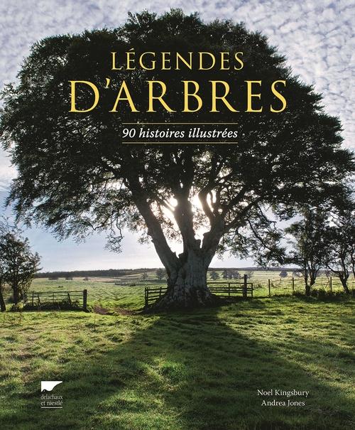 Légendes d'arbres. 90 histoires illustrées