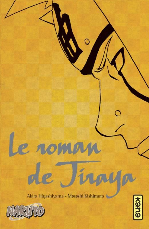 Naruto - Roman Tome 1 : Le roman de Jiraya