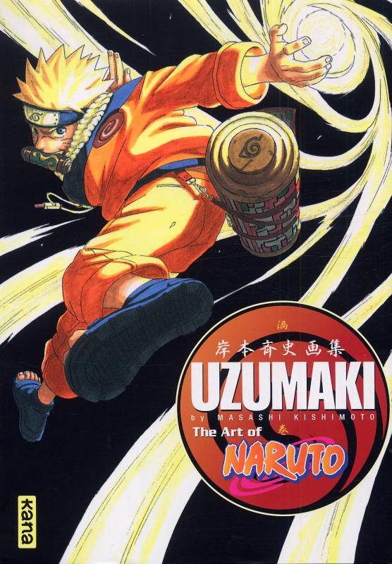 Artbook Naruto Tome 1 : Uzumaki. The Art of Naruto