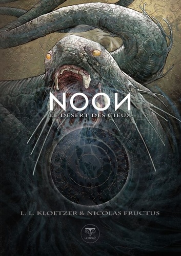 Noon Tome 3 : Le désert des cieux