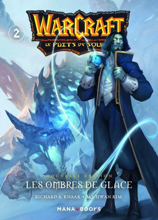 WarCraft - Le puits de soleil Tome 2 : Les ombres de glace