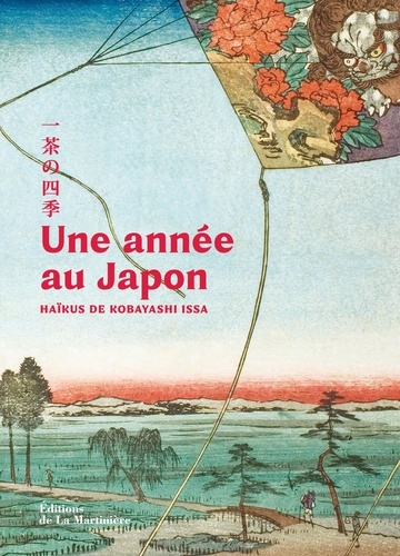 Une année au Japon. Haïkus de Kobayashi Issa