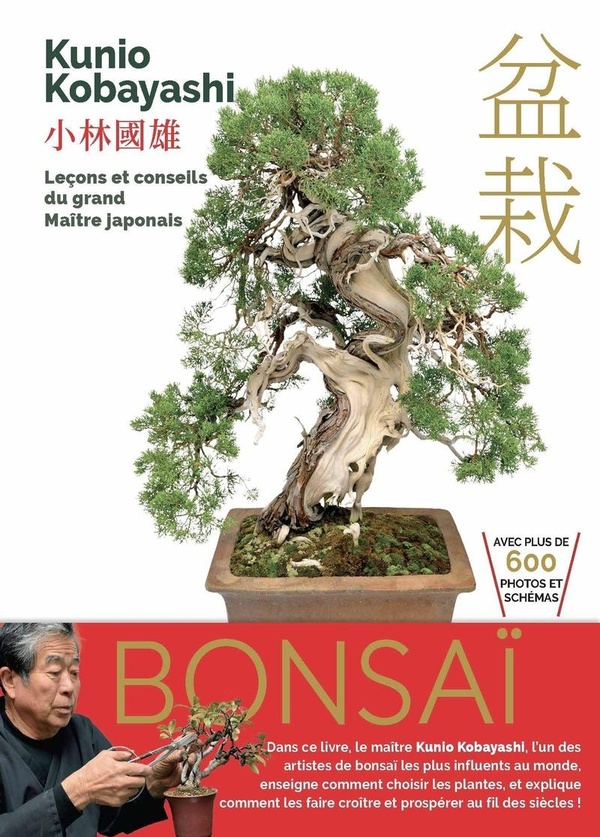 Bonsaï. Leçons et conseils du grand Maître japonais