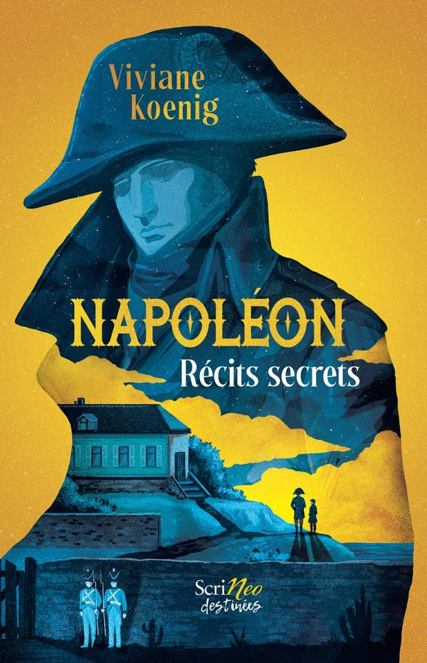 Napoléon. Récits secrets