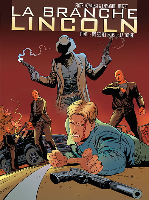 La Branche Lincoln Tome 1 : Un secret hors de la tombe