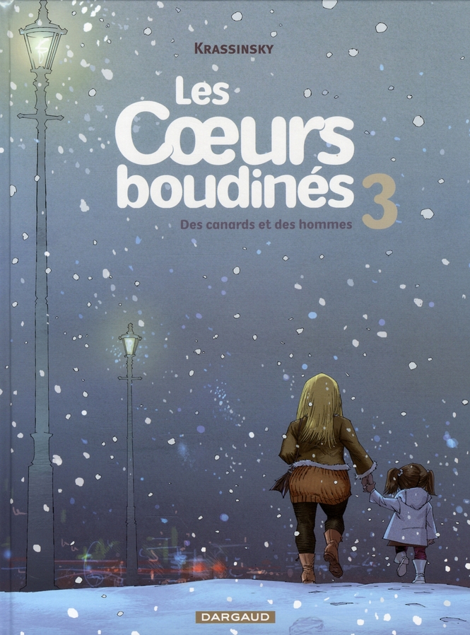 Les Coeurs boudinés Tome 3 : Des canards et des hommes