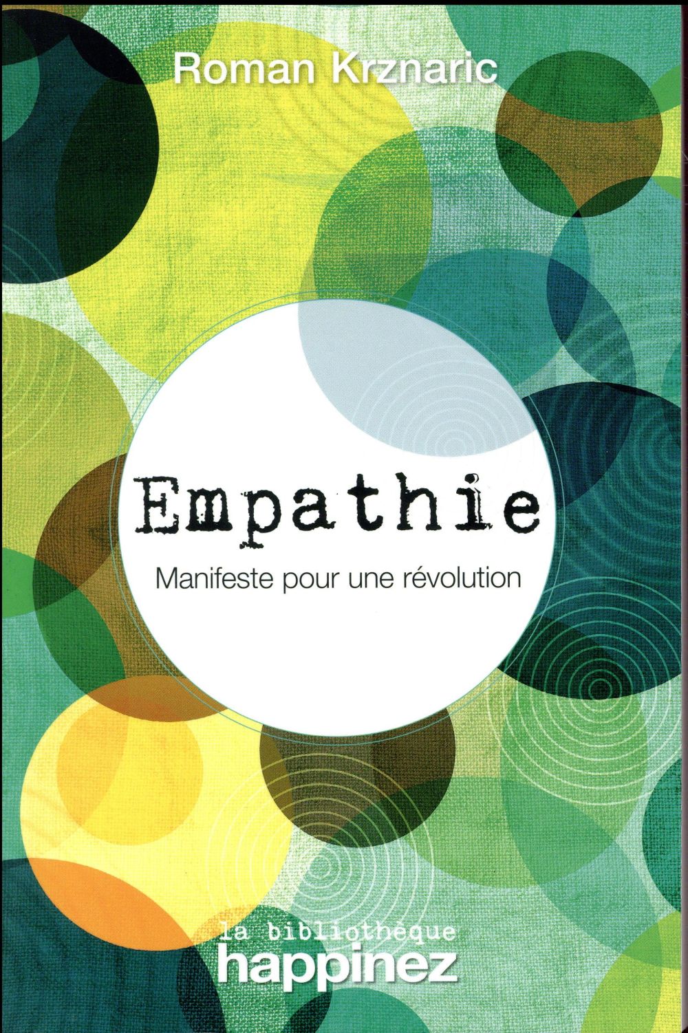 Empathie. Manifeste pour une révolution
