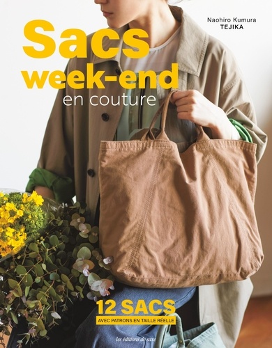 Sacs week-end en couture. 12 sacs avec patrons en taille réelle