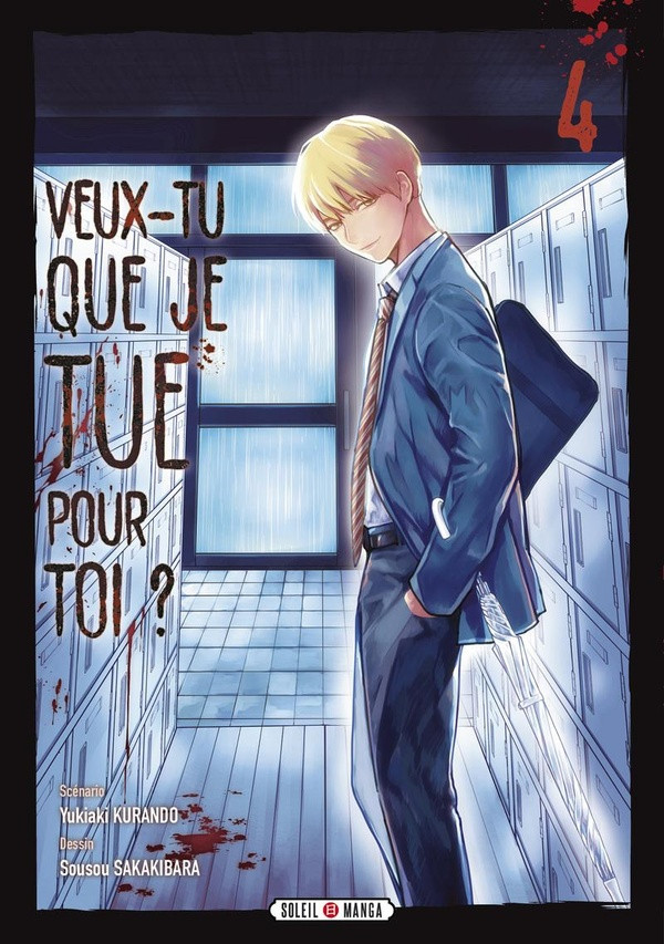 Veux-tu que je tue pour toi ? Tome 4