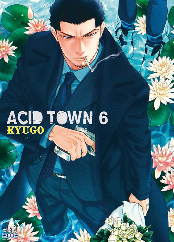 Acid Town Tome 6