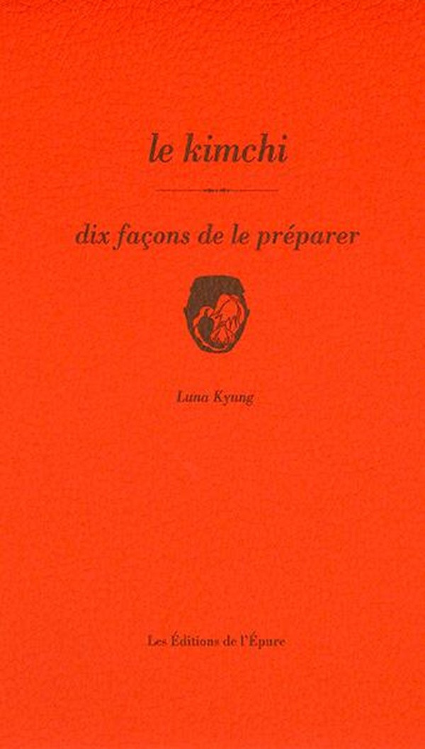 Le kimchi. Dix façons de le préparer