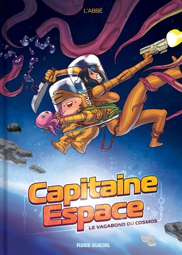 Capitaine Espace. Le vagabond du cosmos