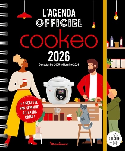 L'agenda officiel Cookeo. De septembre 2025 à décembre 2026, Edition 2026