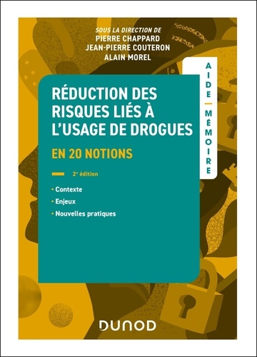 Réduction des risques liés à l'usage de drogues. En 20 notions, 2e édition