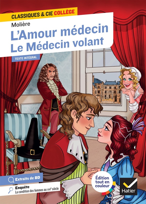 L'Amour médecin (1665). Suivi de Le Médecin volant (1645)