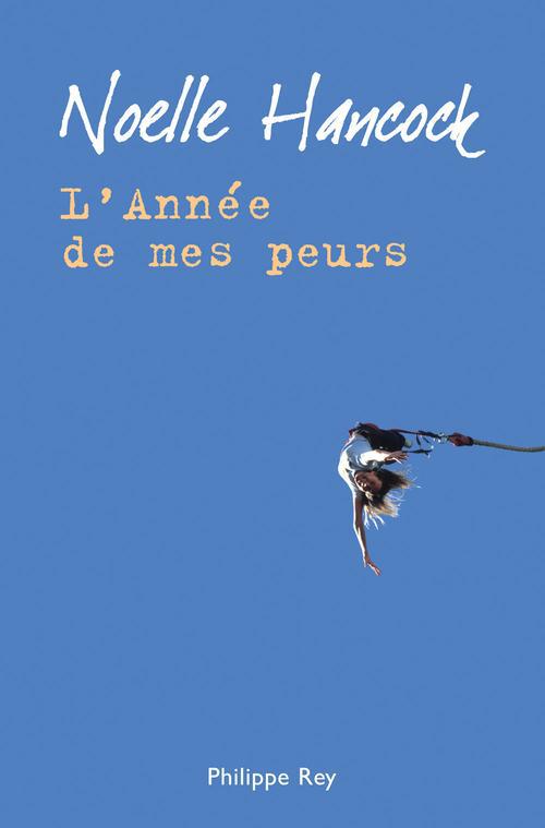 L'Année de mes peurs