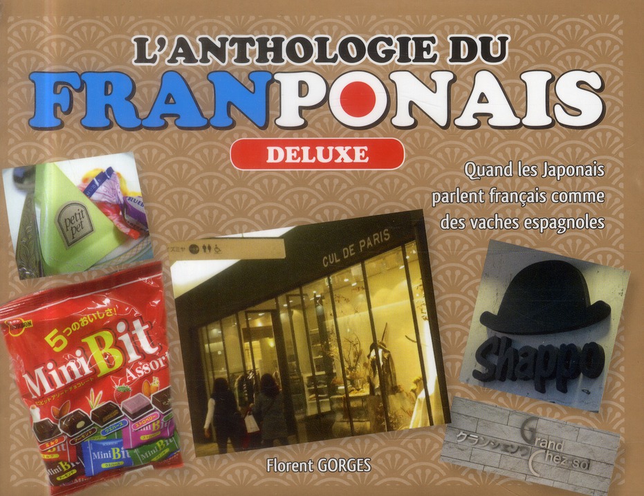 L'anthologie du franponais. Deluxe