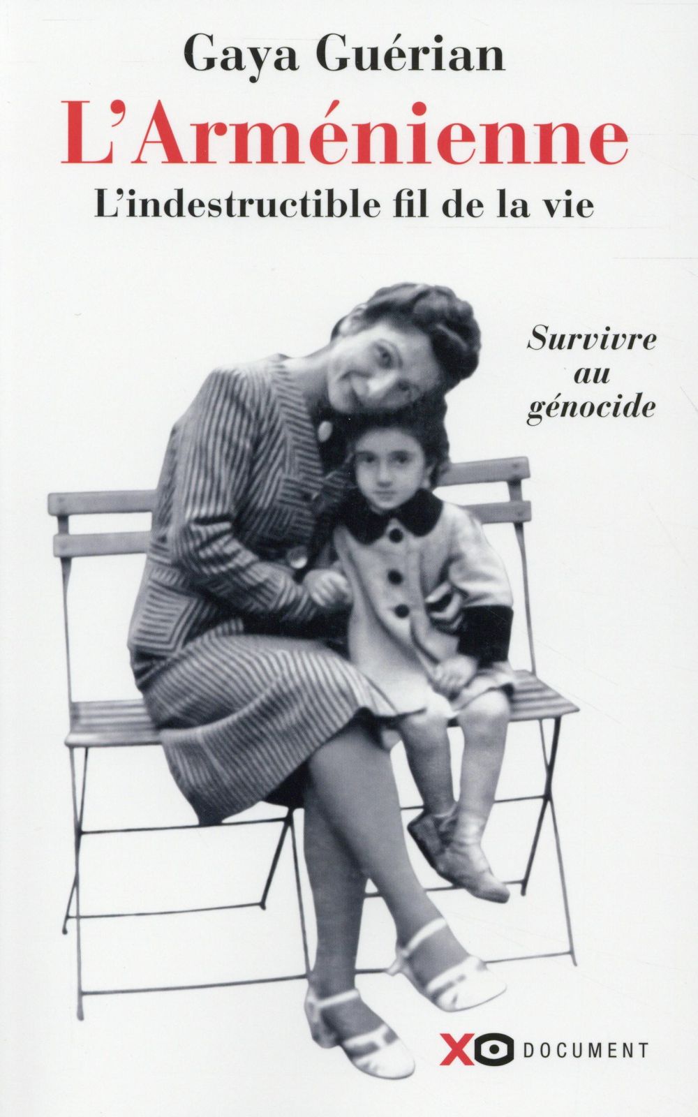 L'Arménienne. L'indestructible fil de la vie