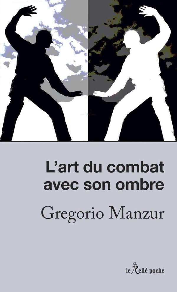 L'art du combat avec son ombre. L'esprit du Chi-gong et du Tai-chi