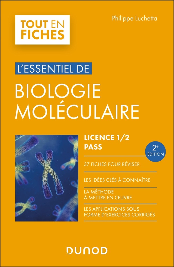 L'essentiel de biologie moléculaire. 2e édition
