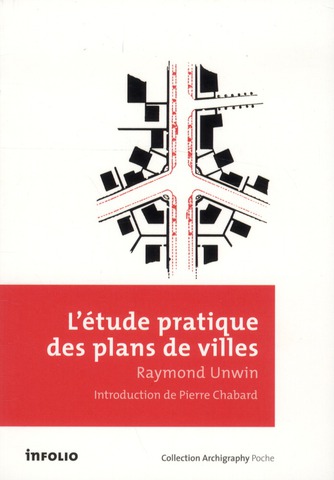 L'étude pratique des plans de villes. Introduction à l'art de dessiner les plans d'amenagement et d'