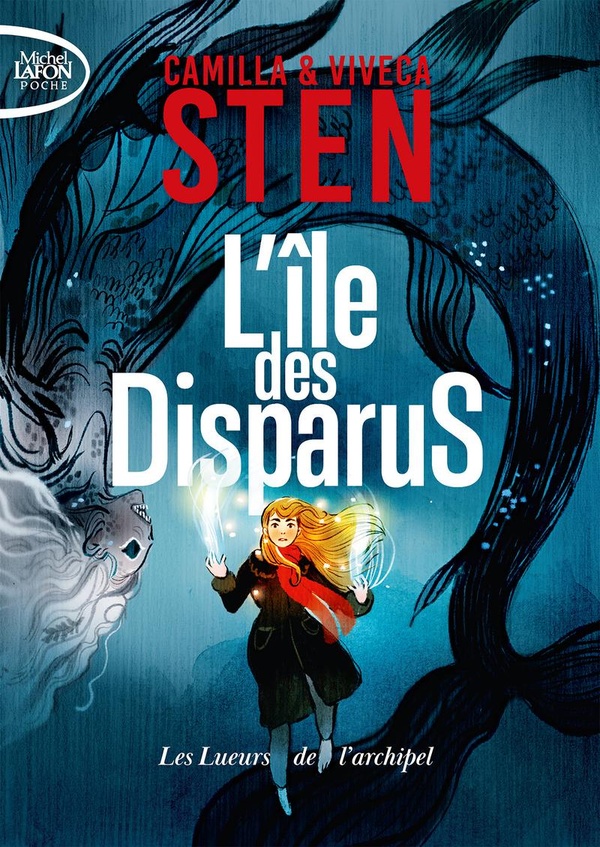 L'île des disparus Tome 3 : Les lueurs de l'archipel