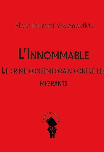 L’Innommable. Le crime contemporain contre les migrants