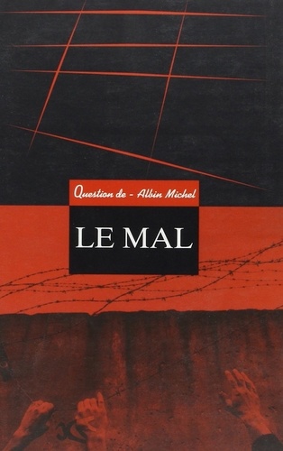 Question de N° 105 : Le mal