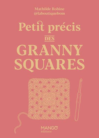 Petit précis des Granny Squares