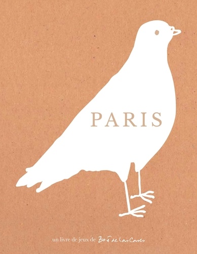 Paris. Un livre de jeux de Zoé de las Cases