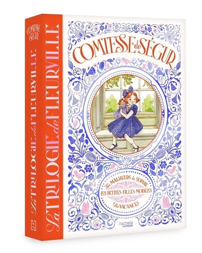 La comtesse de Ségur - La trilogie de Fleurville illustrée. Les malheurs de Sophie, Les petites fill
