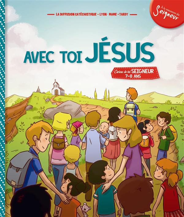 Avec Toi Jésus. 7-8 ans