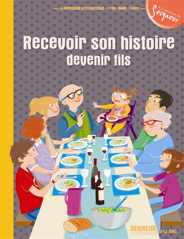 Recevoir son histoire, devenir fils (module 6/12-13 ans)