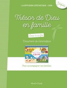 Trésor de Dieu en famille. Document de l'accompagnateur