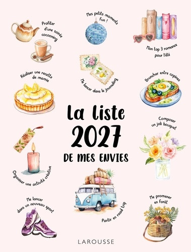 La liste de mes envies. Edition 2027