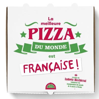 La meilleure pizza du monde est française !