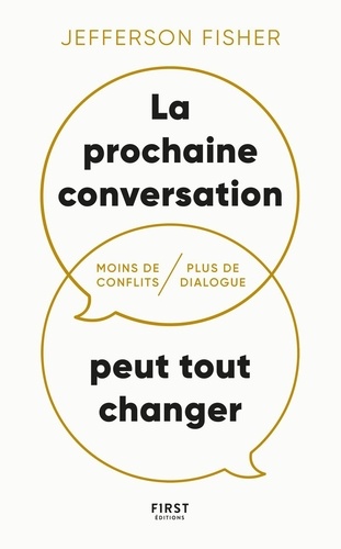 La prochaine conversation peut tout changer. Moins de conflits, plus de dialogue