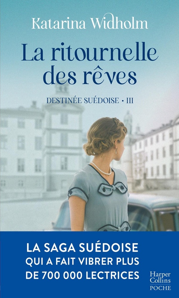 Destinée suédoise/03/La ritournelle des rêves