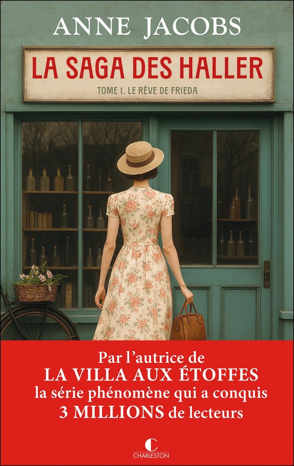La saga des Haller Tome 1 : Le rêve de Frieda