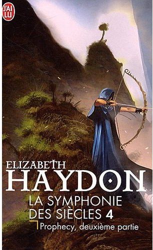 La symphonie des siècles Tome 4 : Prophecy. Deuxième partie