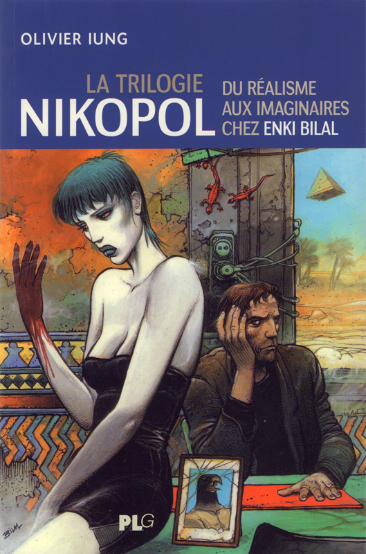 La trilogie Nikopol. Du réalisme aux imaginaires chez Enki Bilal