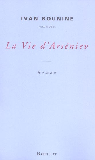 La Vie d'Arséniev. Jeunesse