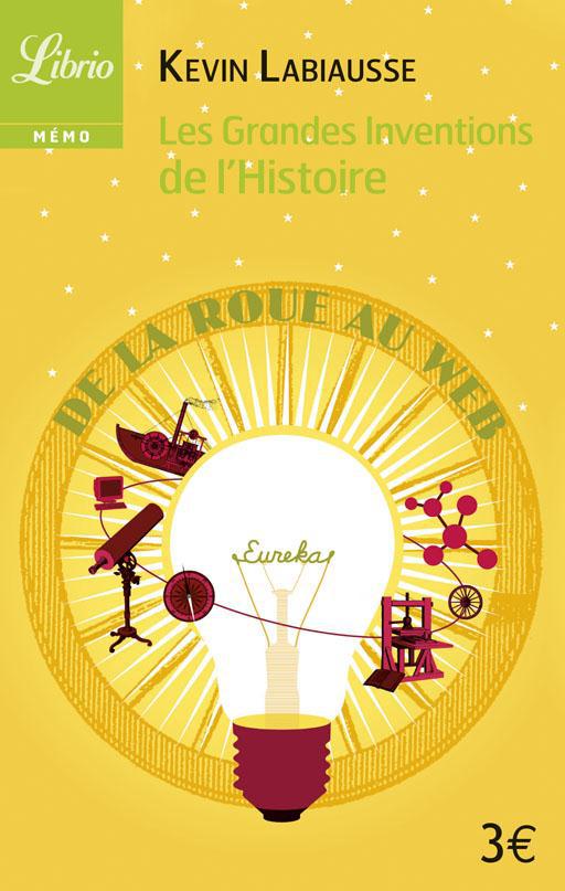 Les grandes inventions de l'histoire