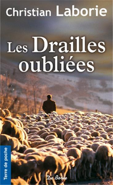 Les drailles oubliées