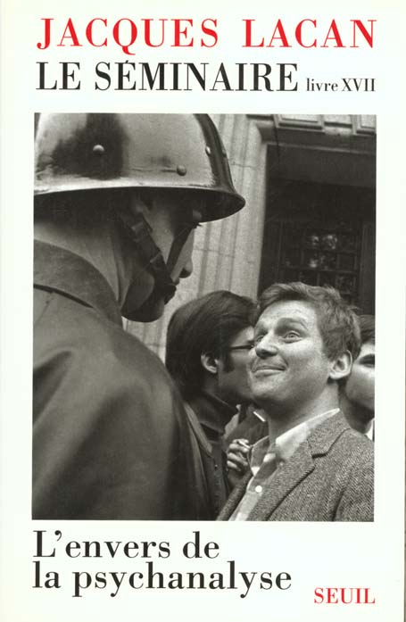 LE SEMINAIRE. Livre 17, l'envers de la psychanalyse