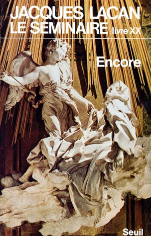 LE SEMINAIRE. Livre 20, encore